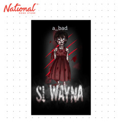 Si Wayna by A_Bad Mass Market - Philippine Fiction - Wattpad Books