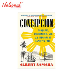 *SPECIAL ORDER* Concepcion: Conquest, Colonialism, and an Immigrant Family's Fate by Albert Samaha - Trade Paperback