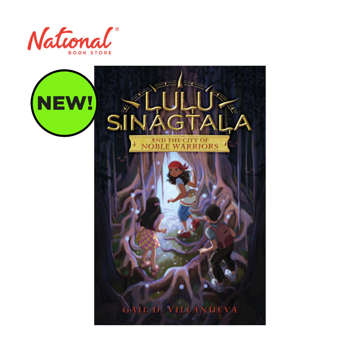 *PRE-ORDER* Lulu Sinagtala And The City Of Noble Warriors By Gail D. Villanueva - Hardcover