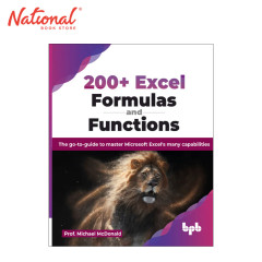 200+ Excel Formulas and Functions by Prof. Michael McDonald - Trade Paperback - College Books