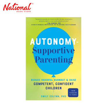 Autonomy-Supportive Parenting by Emily Edlynn - Trade Paperback - Health & Fitness
