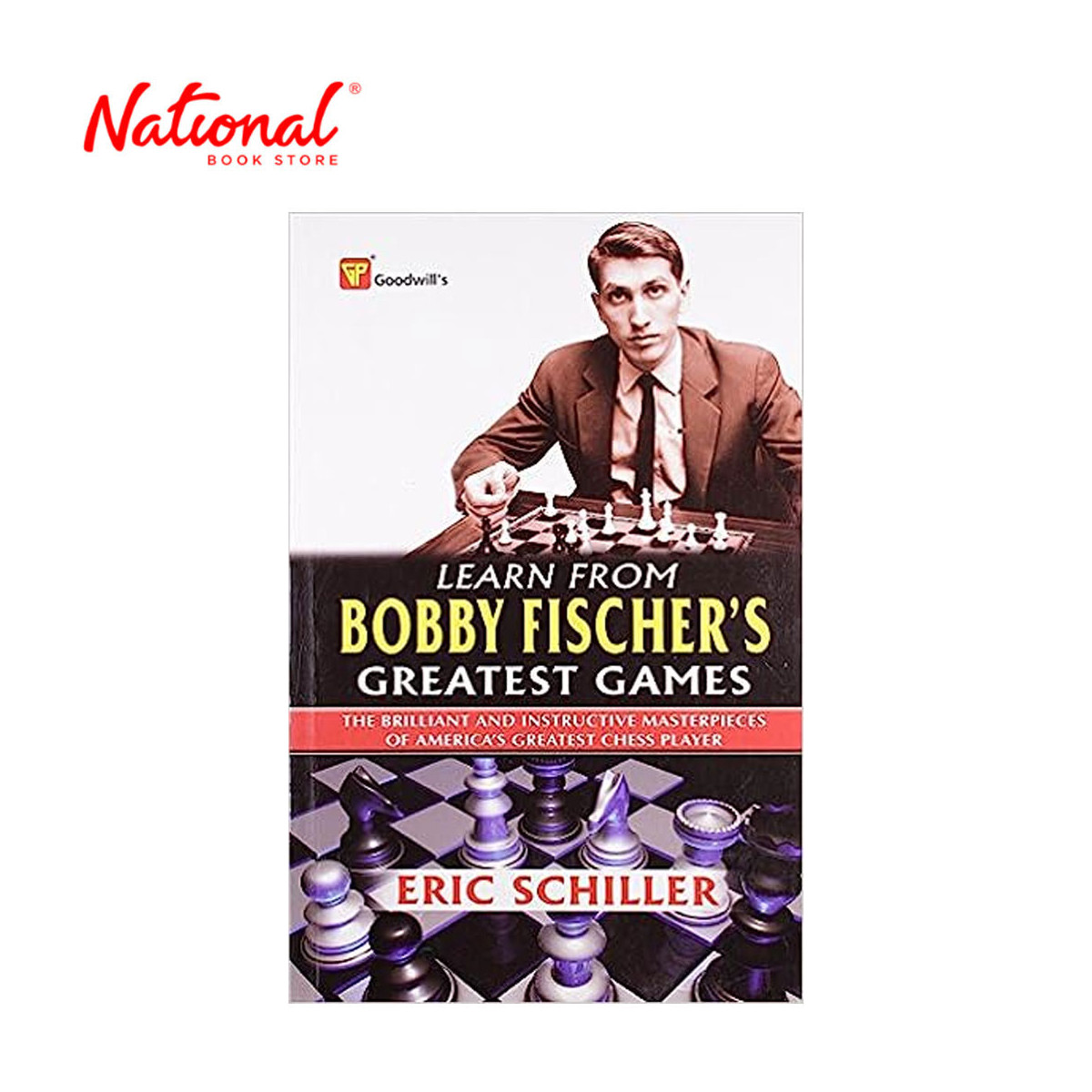 Learn From Bobby Fischer's Greatest Games by Eric Schiller - Trade Paperback - Entertainment