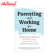 Parenting While Working from Home by Karissa Tunis Trade Paperback - Health & Fitness