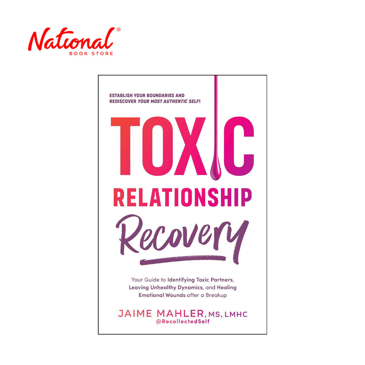 Toxic Relationship Recovery by Jaime Mahler Trade Paperback - Health & Fitness