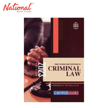 *SPECIAL ORDER* Pre-Week Reviewer in Criminal Law (2023) by Pros. Freddie Nojara, LLM - Trade Paperback - College Books