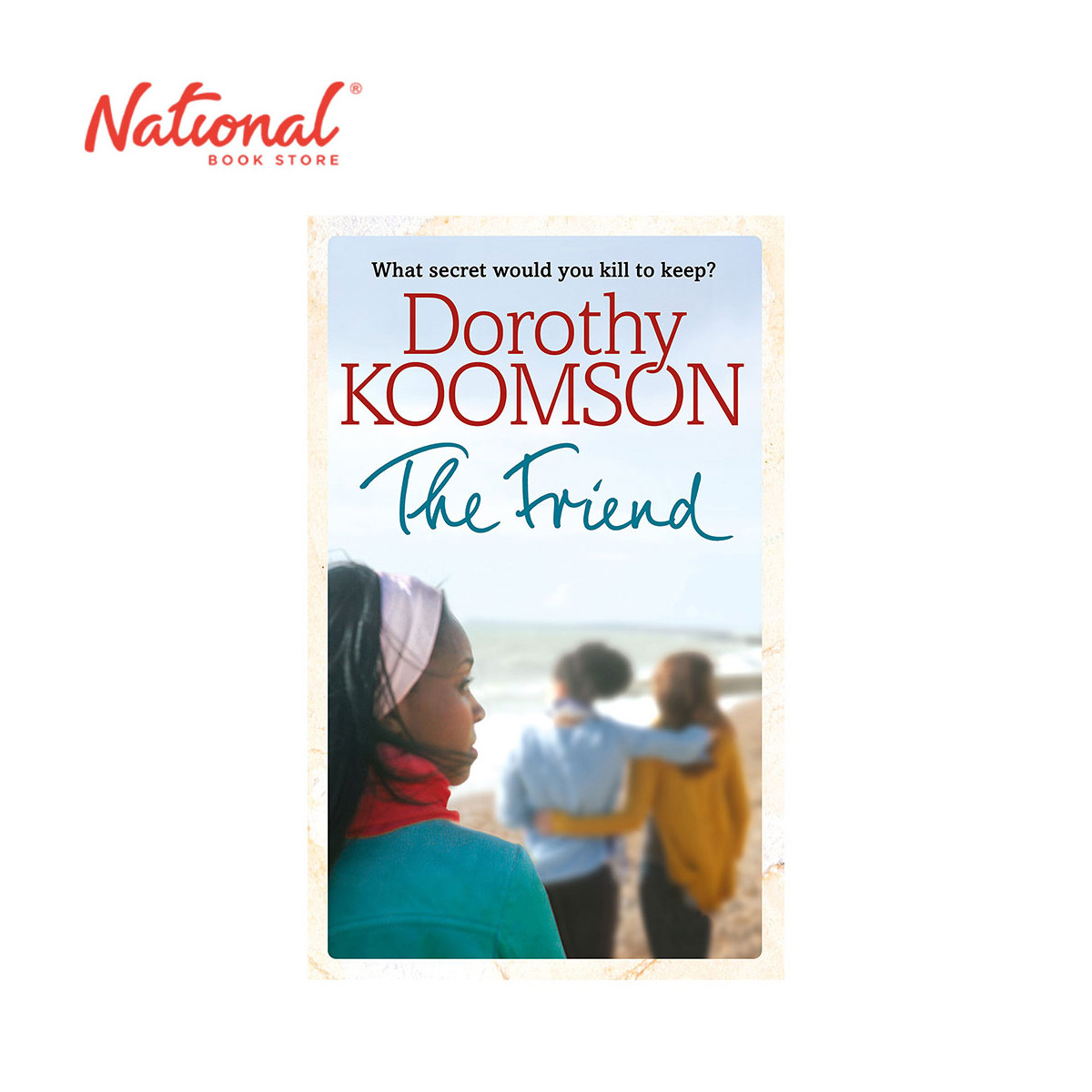 The Friend by Dorothy Koomson - Hardcover - Contemporary Fiction