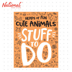 Heaps of Fun Cute Animals Stuff To Do - Trade Paperback - Activity Books for Kids