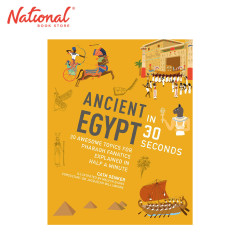 Ancient Egypt In 30 Seconds By Cath Senker - Trade...