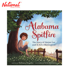 Alabama Spitfire: The Story Of Harper Lee And To Kill A...