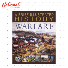 A Brief Illustrated History Warfare By Steve Parker - Hardcover - Books for Kids
