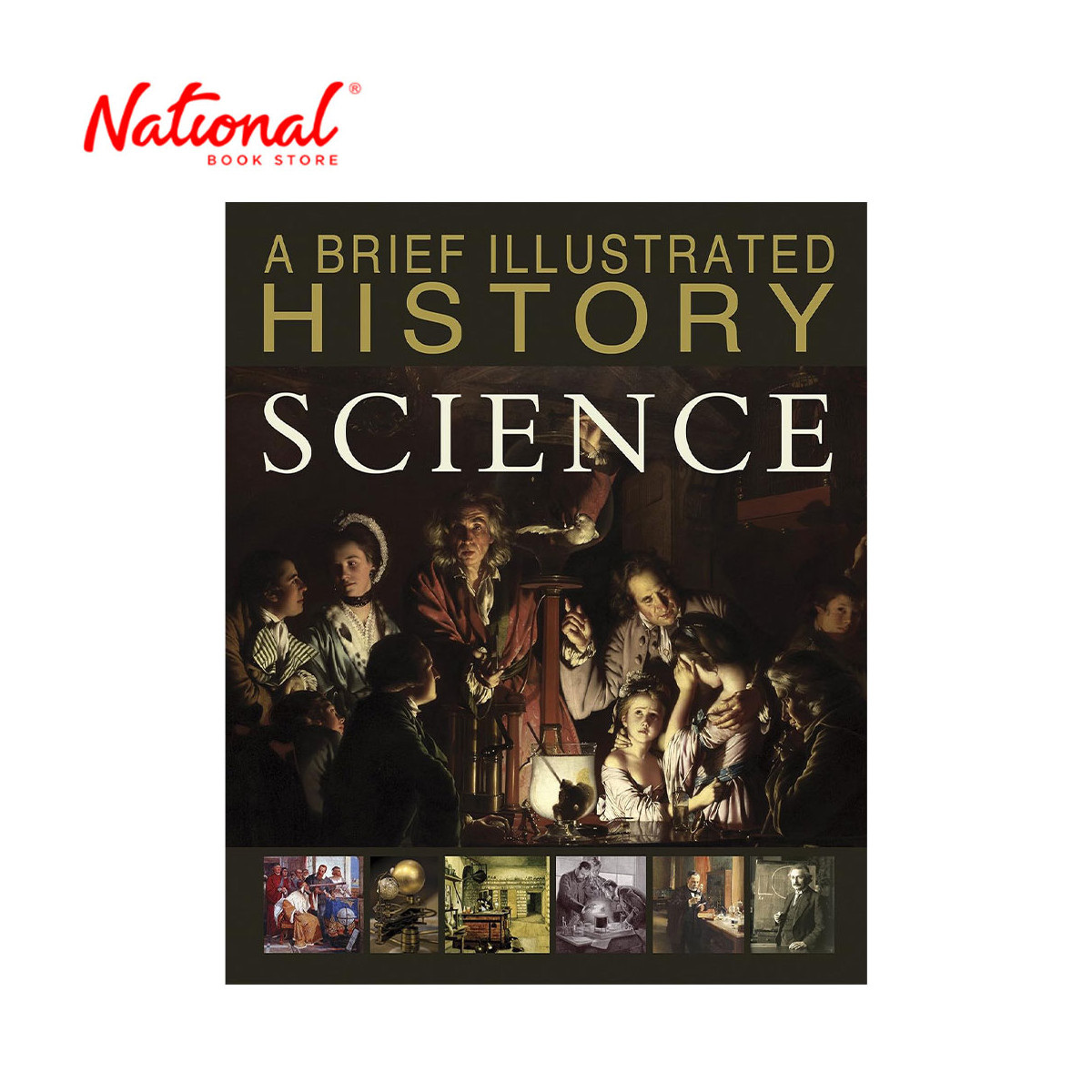 A Brief Illustrated History Science By Steve Parker - Hardcover - Books for Kids