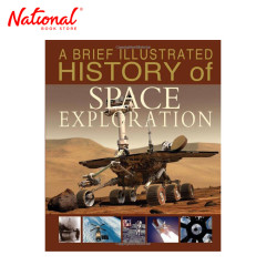 A Brief Illustrated History Space Exploration By Steve...