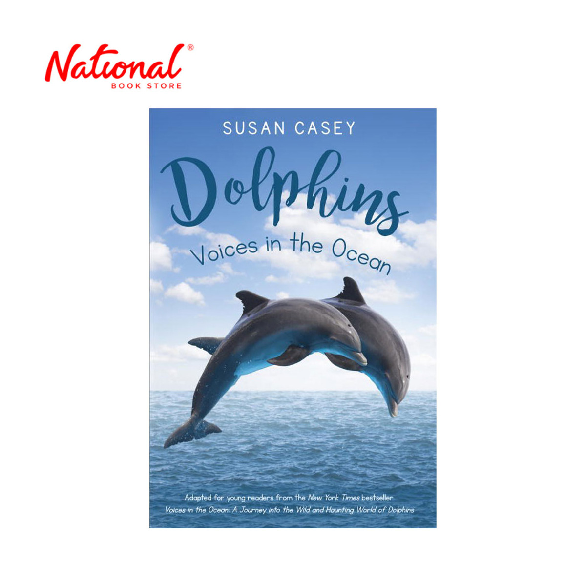 Dolphins: Voices In The Ocean By Susan Casey - Hardcover - Books for Kids - Basic Concept