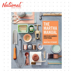 The Martha Manual How to Do Almost Everything by Martha Stewart - Hardcover - Cookbooks