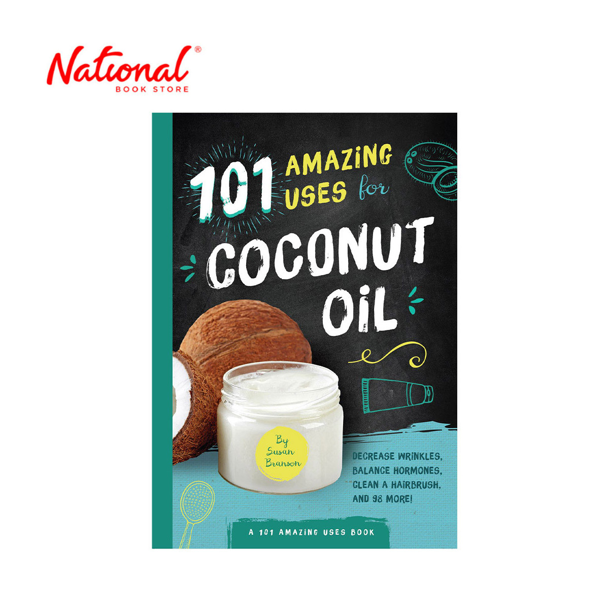 101 Amazing Uses For Coconut Oil by Susan Branson - Trade Paperback - Health & Fitness