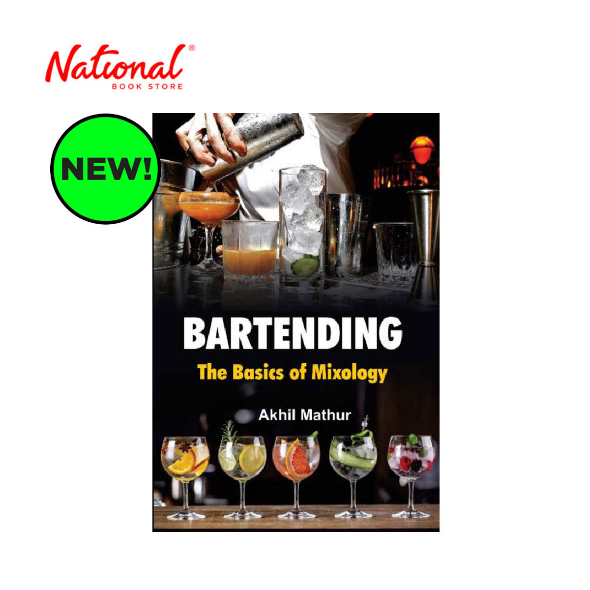 Bartending: The Basics of Mixology by Akhil Mathur - Trade Paperback - Culinary Books