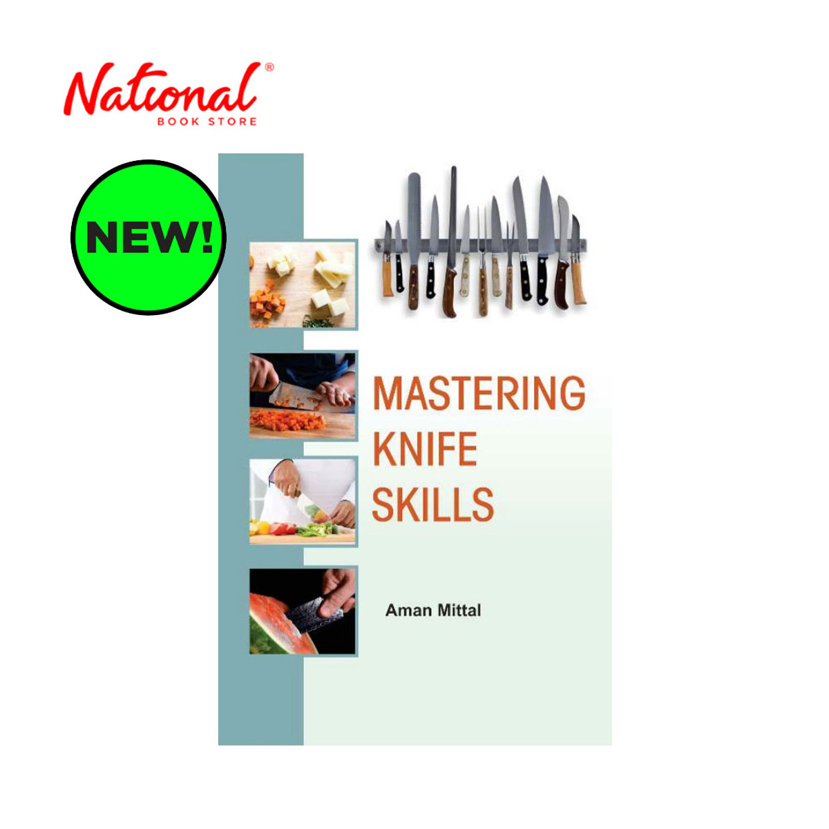 Mastering Knife Skills by Aman Mittal - Trade Paperback - Culinary Books
