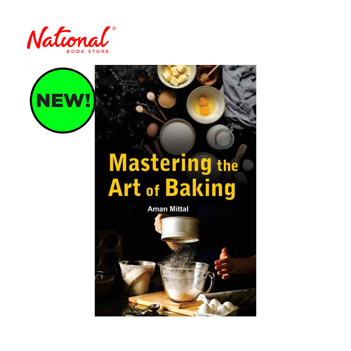 Mastering the Art of Baking by Aman Mittal - Trade Paperback - Culinary Books