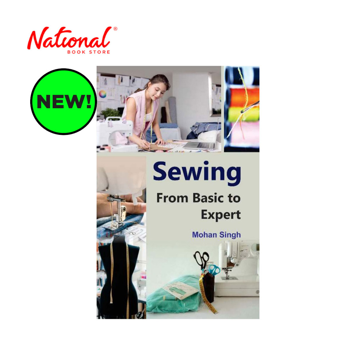 Sewing: From Basic to Expert by Mohan Singh - Trade Paperback - Craft Books