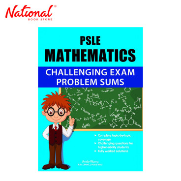 PSLE Mathematics: Challenging Exam Problem Sums by Andy Wang - Trade Paperback - Elementary