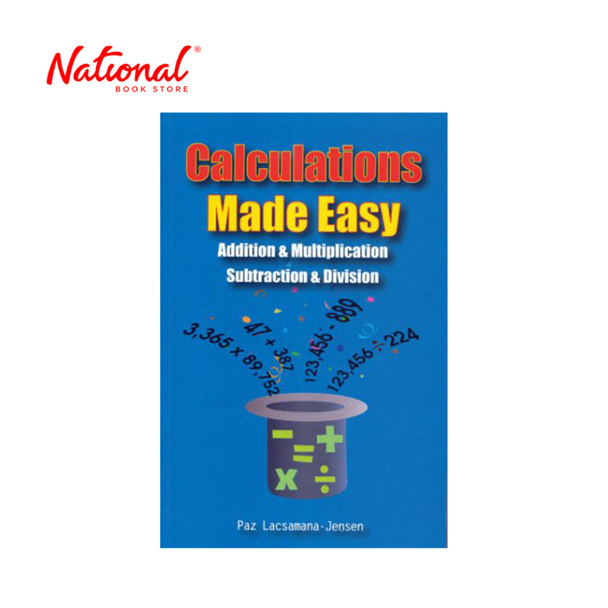 Calculations Made Easy by Paz Lacsamana-Jensen - Trade Paperback - High School Books