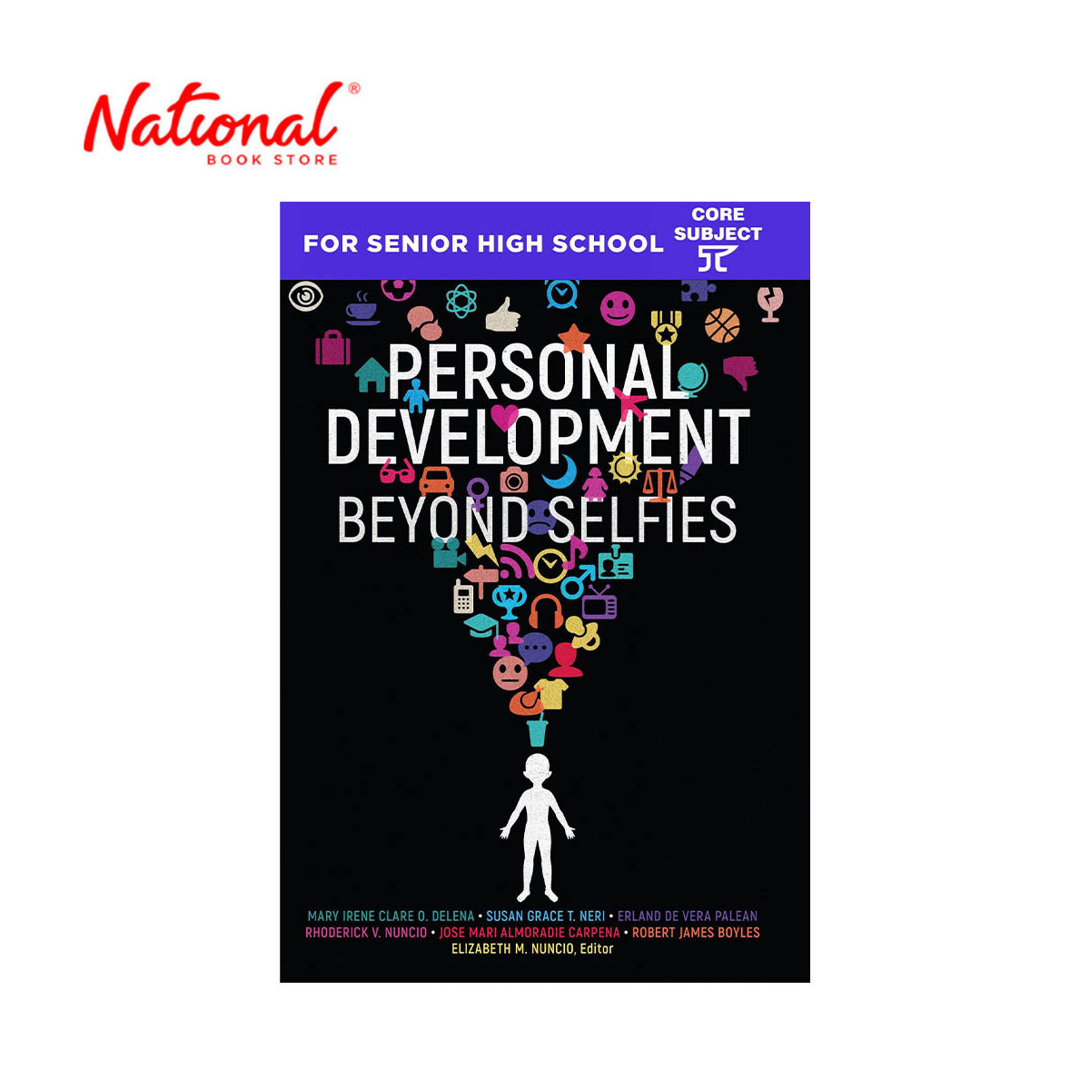Personal Development Beyond Selfies for Senior High School by Elizabeth Nuncio - Trade Paperback