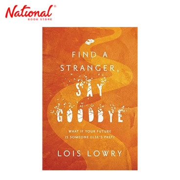 Find a Stranger, Say Goodbye by Lois Lowry - Trade Paperback - Teens Fiction - Romance
