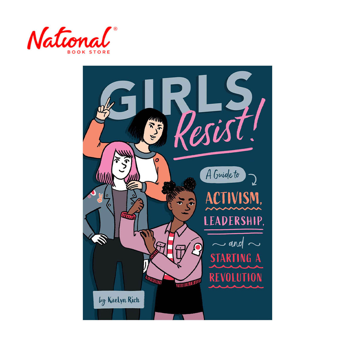 Girls Resist! by KaeLyn Rich - Trade Paperback - Teens Fiction