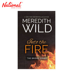 Into The Fire by Meredith Wild - Trade Paperback - Adult...