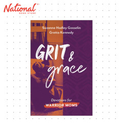 Grit And Grace: Devotions For Warrior Moms by Suzanne Hadley Gosselin - Trade Paperback - Inspirational