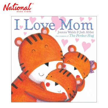 I Love Mom by Joanna Walsh - Hardcover - Children's - Storybooks