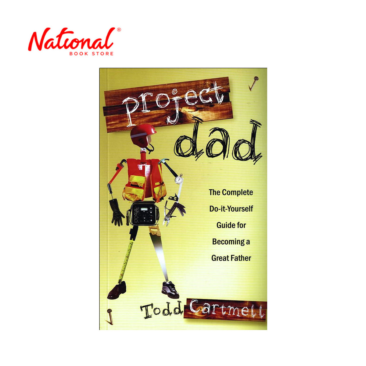 Project Dad by Todd Cartmell - Trade Paperback - Lifestyle - Parenting