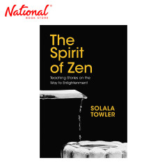 Spirit Of Zen: Teaching Stories On The Way to...