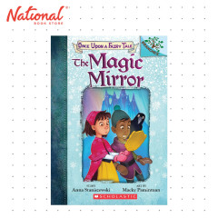 The Magic Mirror: A Branches Book: Once Upon A Fairy Tale 1 by Anna Staniszewski - Trade Paperback