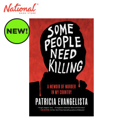 Some People Need Killing: A Memoir of Murder in My Country by Patricia Evangelista - Hardcover