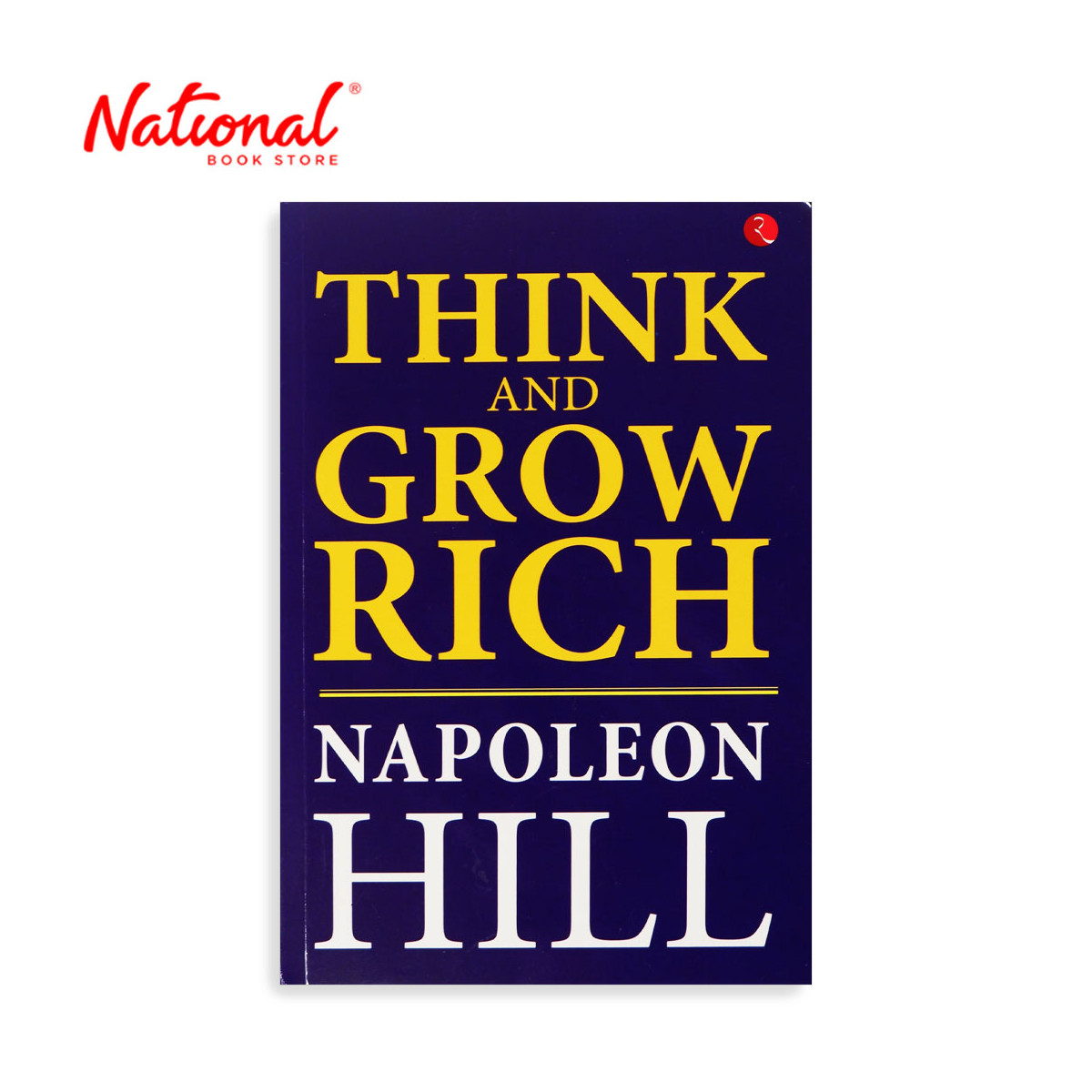 Think and Grow Rich by Napoleon Hill - Trade Paperback - Psychology & Self-Help