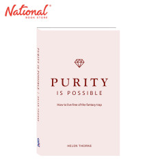 Purity Is Possible: How to Live Free of the Fantasy Trap...