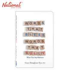 Words That Bless, Words That Bully: What You Say Matters...