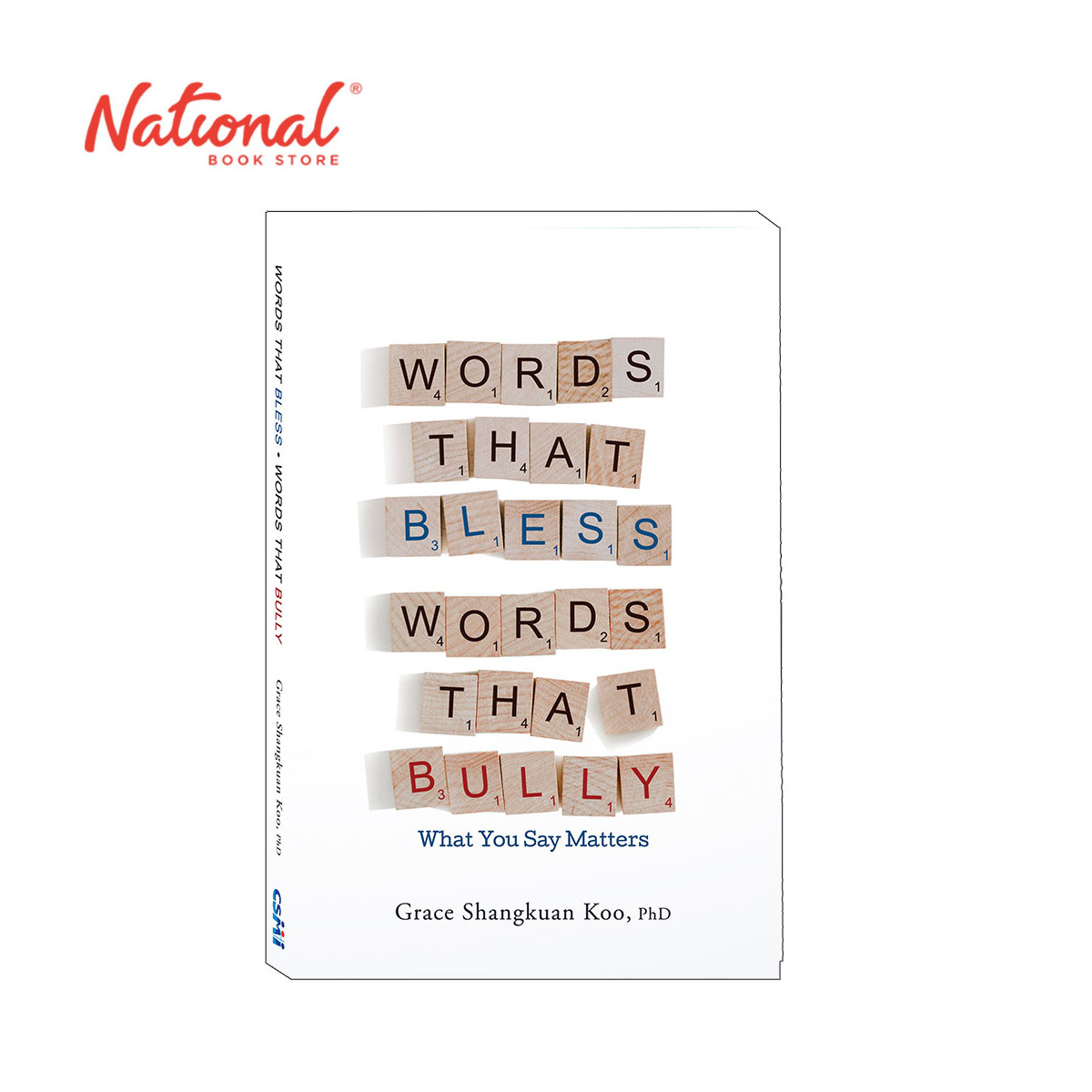 Words That Bless, Words That Bully: What You Say Matters by Grace Koo - Trade Paperback