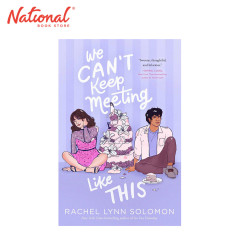We Can't Keep Meeting Like This by Rachel Lynn Solomon - Trade Paperback - Teens Romance