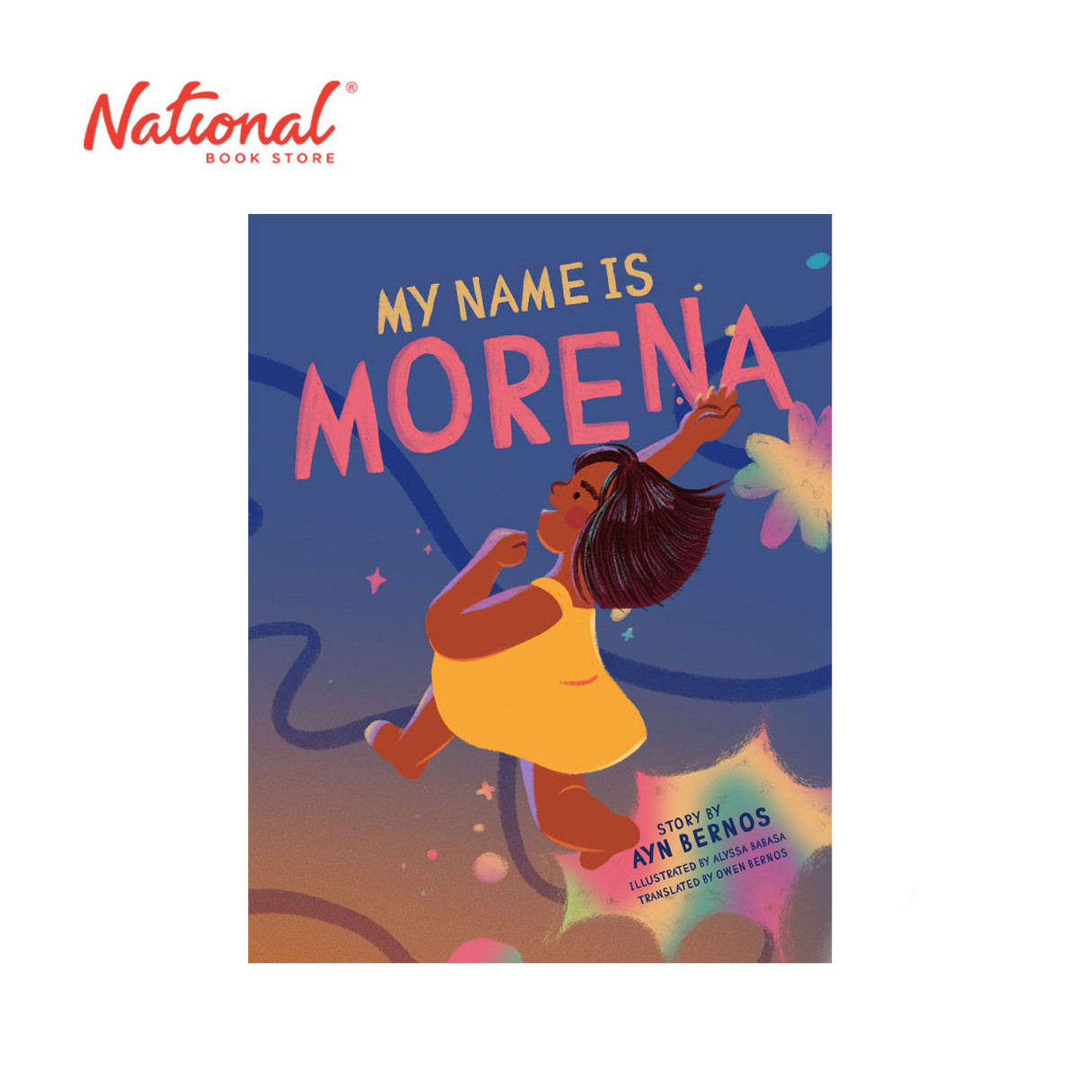 My Name Is Morena By Ayn Bernos - Trade Paperback - Storybooks for Kids