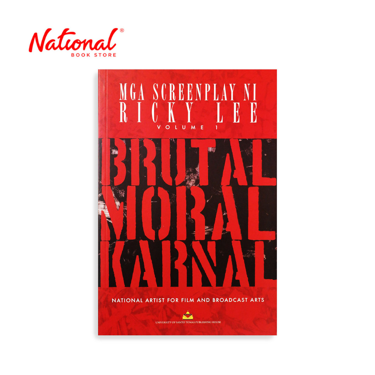 Mga Screenplay Ni Ricky Lee Volume 1: Brutal, Moral, Karnal by Ricky Lee - Trade Paperback