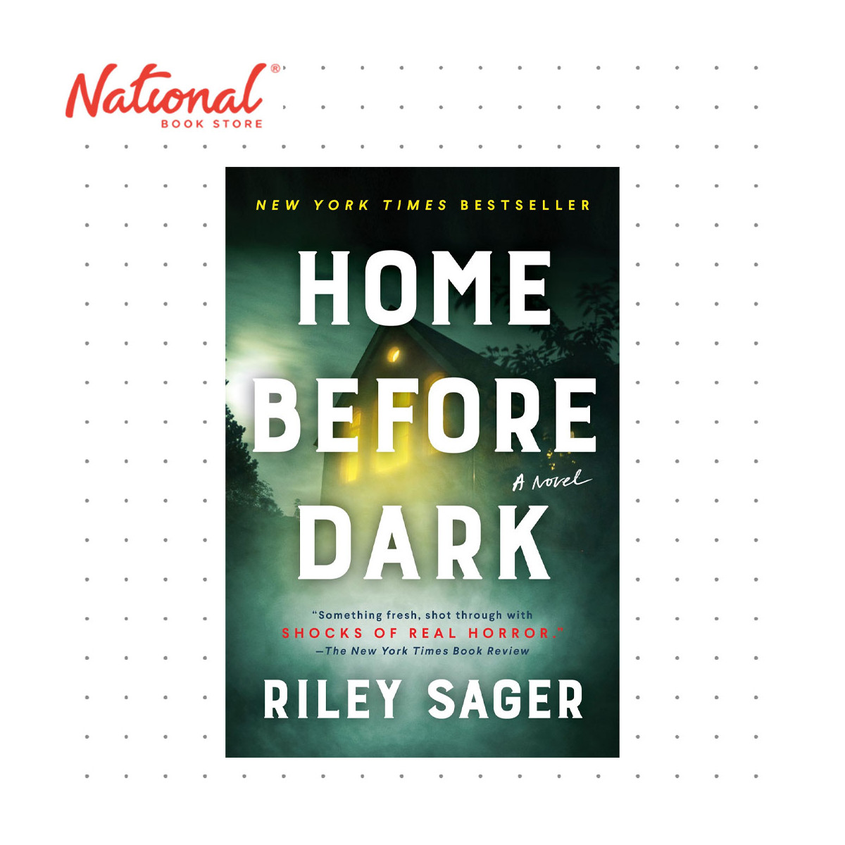 Home Before Dark: A Novel by Riley Sager - Trade Paperback - Thriller, Mystery & Suspense