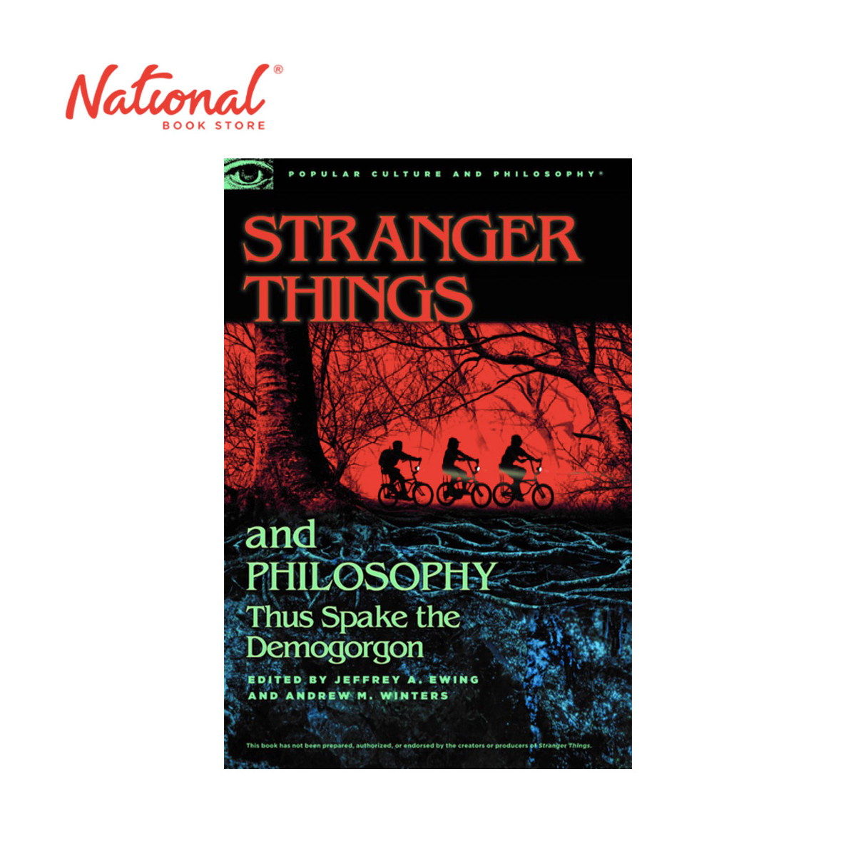 Stranger Things and Philosophy: Thus Spake the Demogorgon by Andrew Winters - Trade Paperback