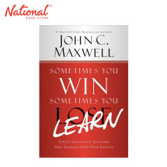 Sometimes You Win - Sometimes You Learn by John C....