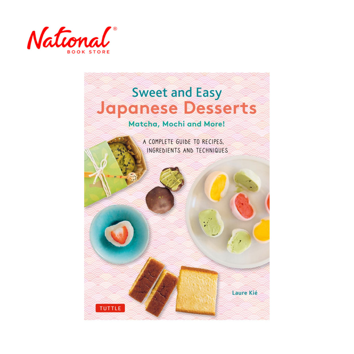 Sweet and Easy Japanese Desserts by Laure Kie - Trade Paperback - Asian Cooking