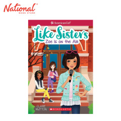 American Girl: Like Sisters 3: Zoe Is On The Air By Clare...