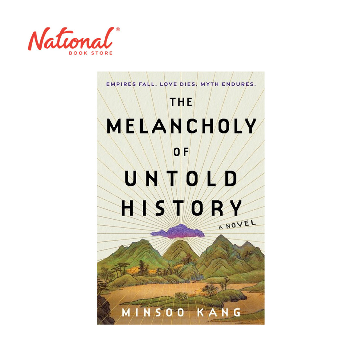 *PRE-ORDER* The Melancholy Of Untold History: A Novel by Minsoo Kang - Hardcover - Contemporary Fiction