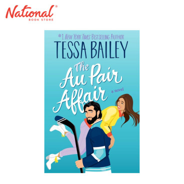 *PRE-ORDER* The Au Pair Affair by Tessa Bailey - Trade Paperback - Romance Fiction