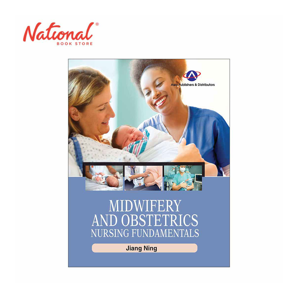 Midwifery and Obstetrics: Nursing Fundamentals by Jiang Ning - Trade Paperback - College Books